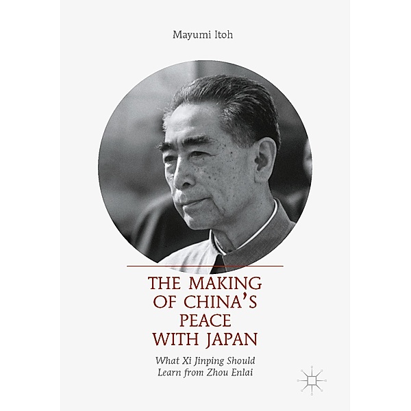 The Making of China's Peace with Japan / Progress in Mathematics, Mayumi Itoh