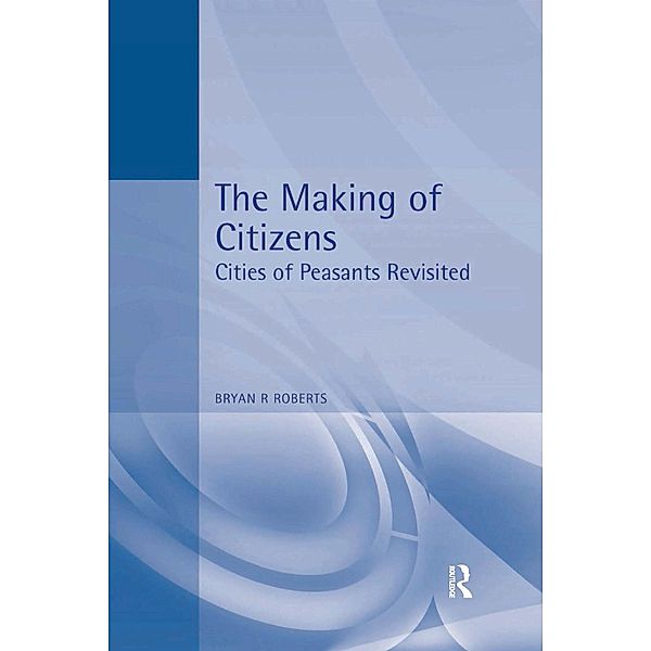 The Making of Citizens, Bryan Roberts