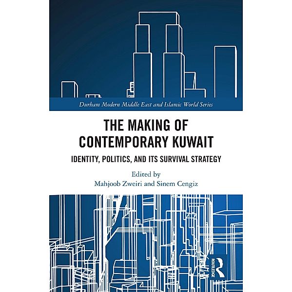 The Making of Contemporary Kuwait