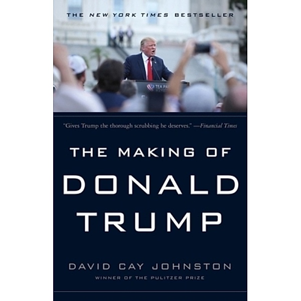 The Making of Donald Trump, David C. Johnston