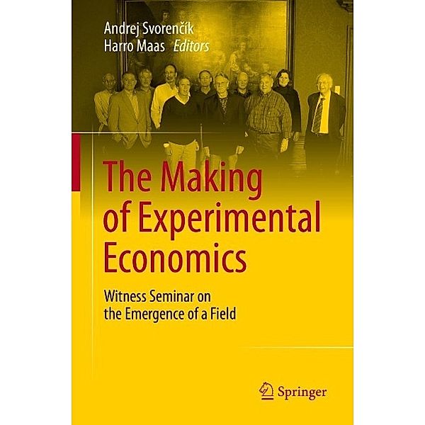 The Making of Experimental Economics