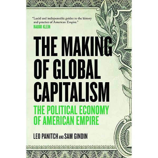 The Making of Global Capitalism, Leo Panitch, Sam Gindin