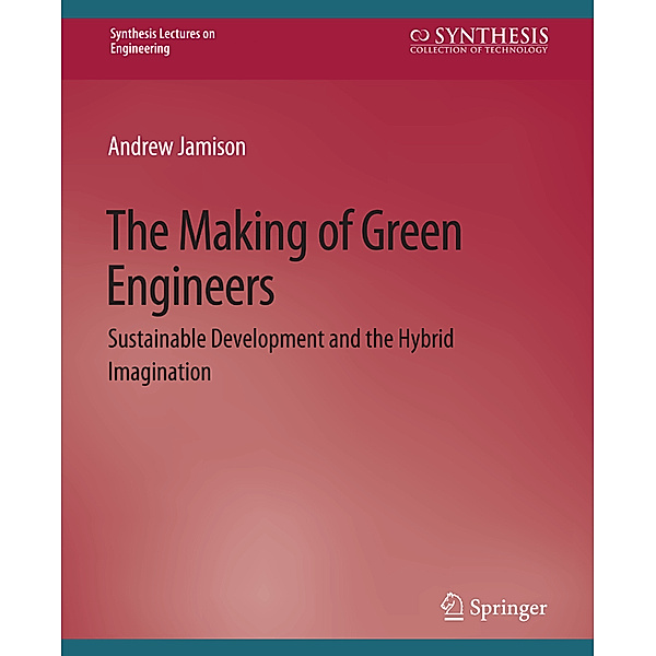 The Making of Green Engineers, Andrew Jamison