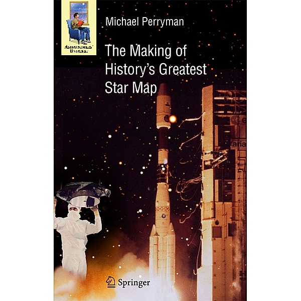 The Making of History's Greatest Star Map, Michael Perryman