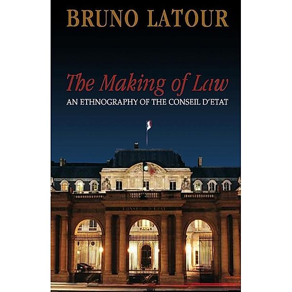 The Making of Law, Bruno Latour