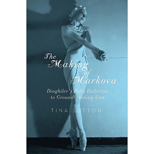 The Making of Markova, Tina Sutton