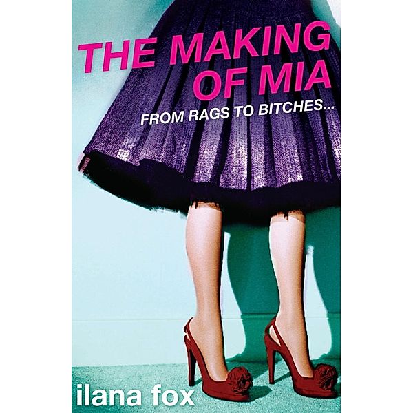 The Making of Mia, Ilana Fox