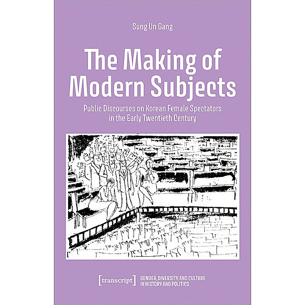 The Making of Modern Subjects, Sung Un Gang