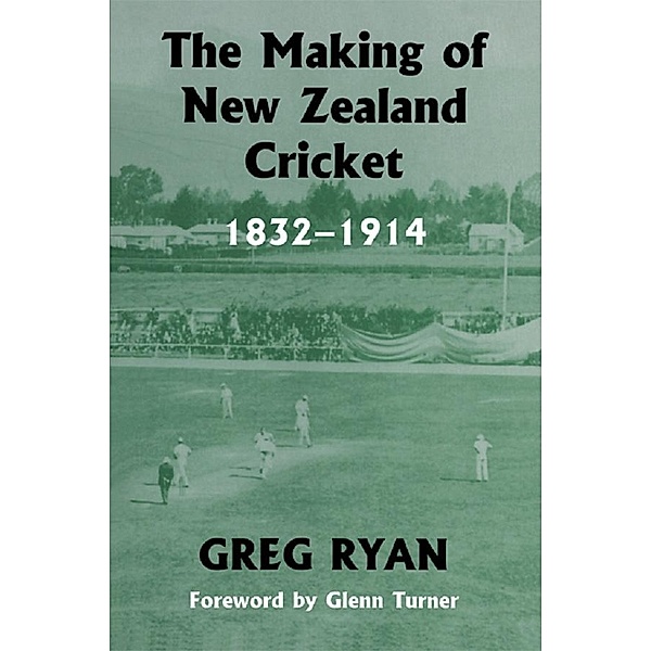 The Making of New Zealand Cricket, Greg Ryan