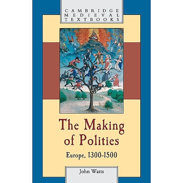 The Making of Polities, John Watts