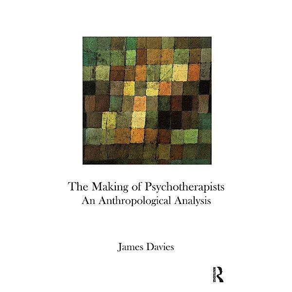 The Making of Psychotherapists, James Davies