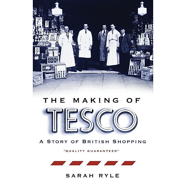 The Making of Tesco, Sarah Ryle