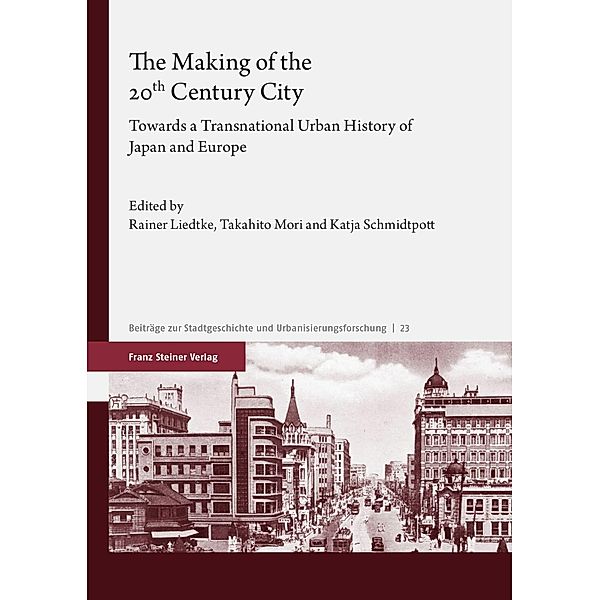 The Making of the 20th Century City
