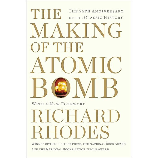 The Making of the Atomic Bomb, Richard Rhodes