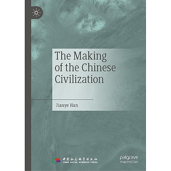The Making of the Chinese Civilization / Progress in Mathematics, Jianye Han