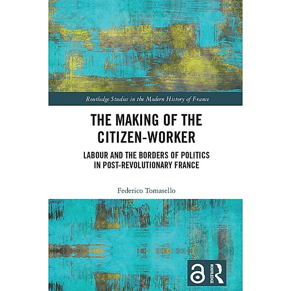 The Making of the Citizen-Worker, Federico Tomasello