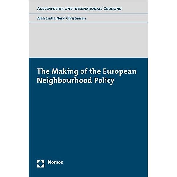 The Making of the European Neighbourhood Policy, Alessandra Nervi Christensen