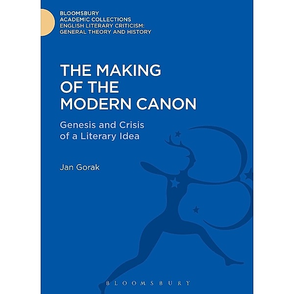 The Making of the Modern Canon, Jan Gorak