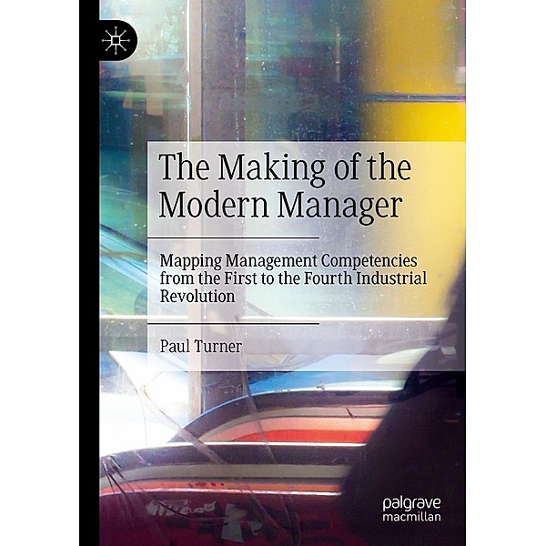 The Making of the Modern Manager / Progress in Mathematics, Paul Turner