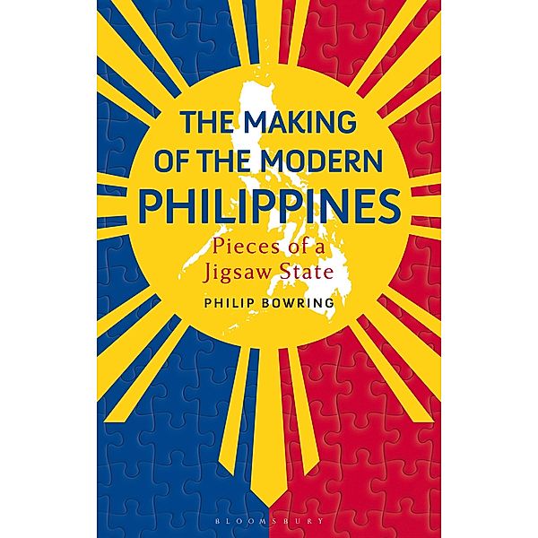 The Making of the Modern Philippines, Philip Bowring