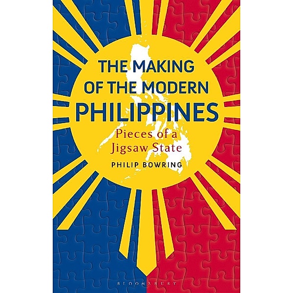 The Making of the Modern Philippines, Philip Bowring