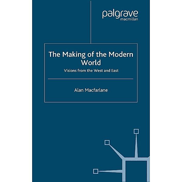 The Making of the Modern World, A. Macfarlane