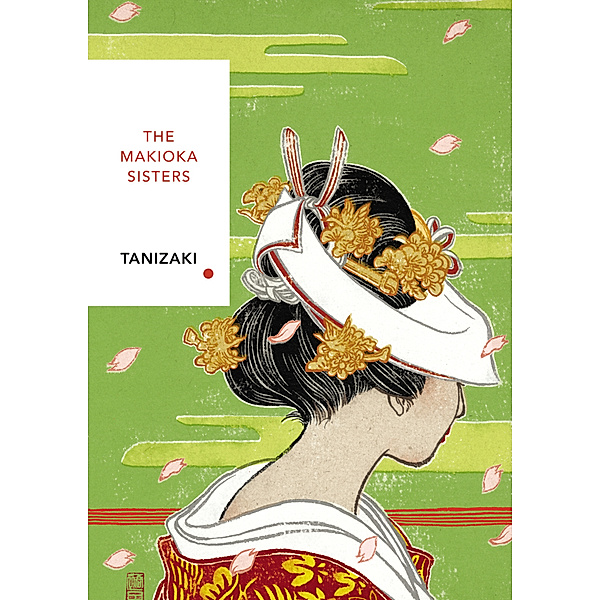 The Makioka Sisters (Vintage Classics Japanese Series), Junichiro Tanizaki