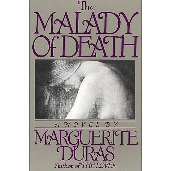 The Malady of Death, Marguerite Duras