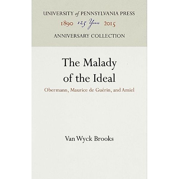 The Malady of the Ideal, Van Wyck Brooks