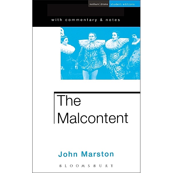 The Malcontent / Methuen Student Editions, John Marston