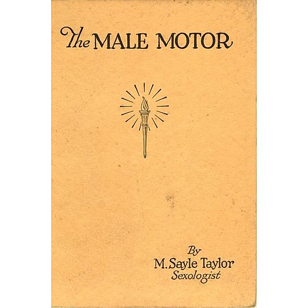 The Male Motor / Garrett County Press, M. Sayle Taylor