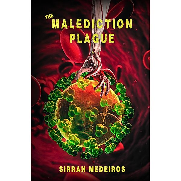 The Malediction Plague, Sirrah Medeiros