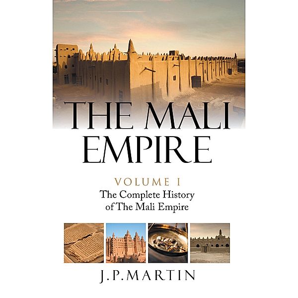 The Mali Empire, J. P. Martin