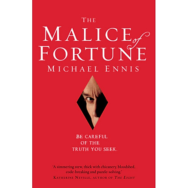 The Malice of Fortune, Michael Ennis