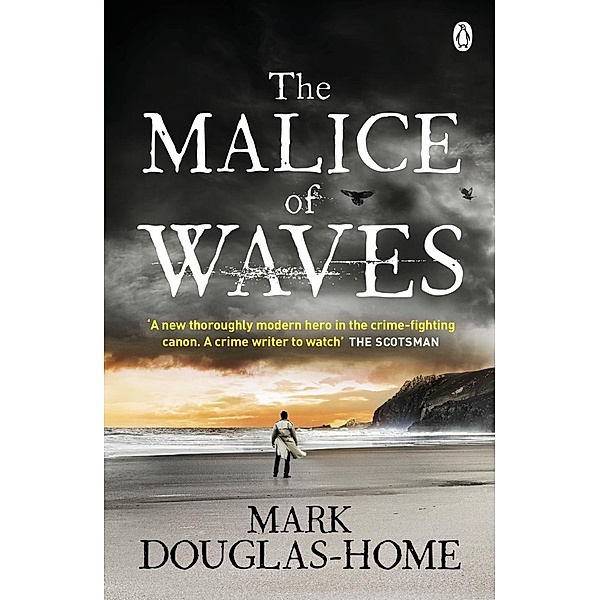 The Malice of Waves / The Sea Detective Bd.3, Mark Douglas-Home