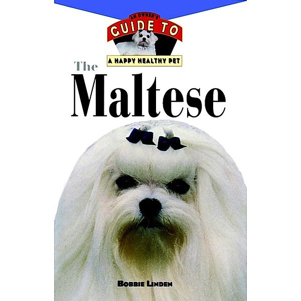 The Maltese / Happy Healthy Pet Bd.31, Bobbie Linden