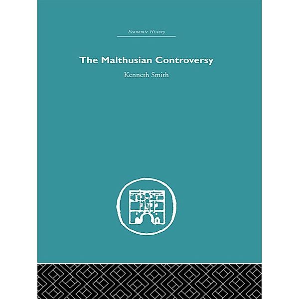 The Malthusian Controversy, Kenneth Smith