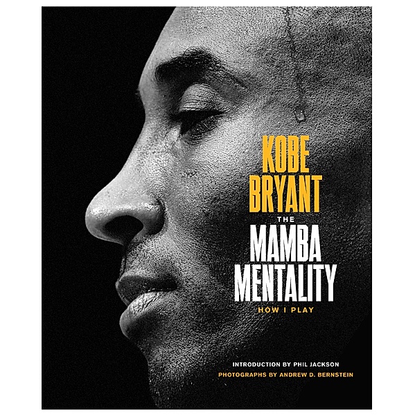 The Mamba Mentality, Kobe Bryant