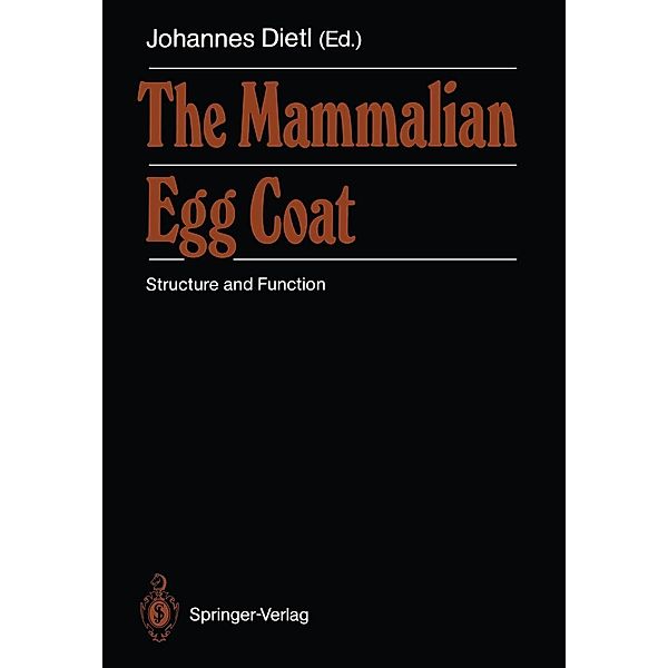 The Mammalian Egg Coat