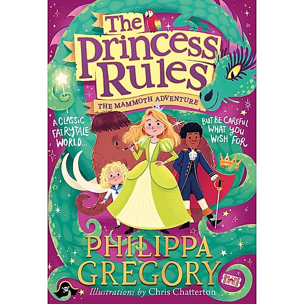 The Mammoth Adventure / The Princess Rules, Philippa Gregory