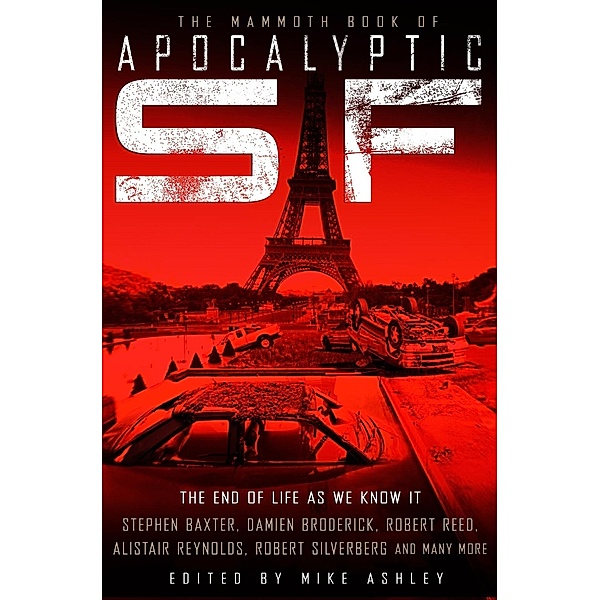 The Mammoth Book of Apocalyptic SF / Mammoth Books Bd.161, Mike Ashley