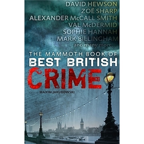 The Mammoth Book of Best British Crime, Maxim Jakubowski