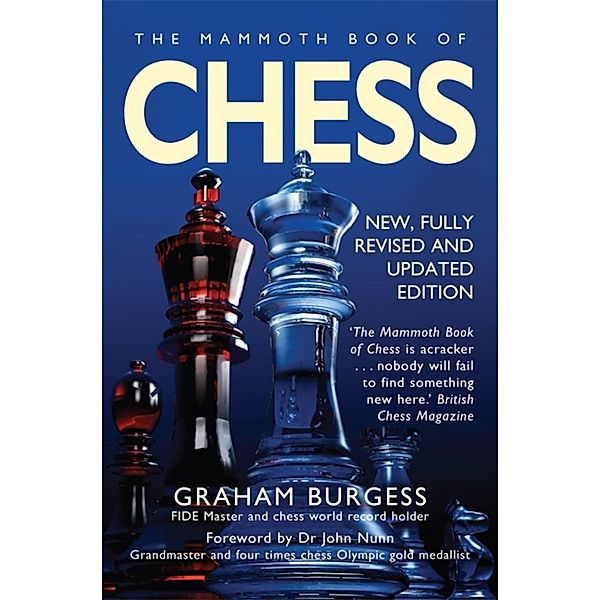 The Mammoth Book of Chess / Mammoth Books Bd.199, Graham Burgess