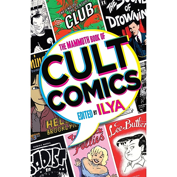 The Mammoth Book Of Cult Comics / Mammoth Books Bd.280, Ilya