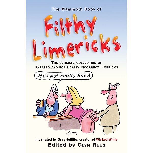 The Mammoth Book of Filthy Limericks, Glyn Rees