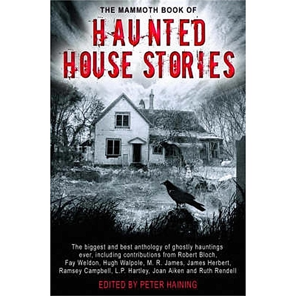 The Mammoth Book of Haunted House Stories / Mammoth Books Bd.268, Peter Haining