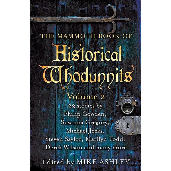 The Mammoth Book of Historical Whodunnits Volume 2 / Mammoth Books Bd.175, Mike Ashley