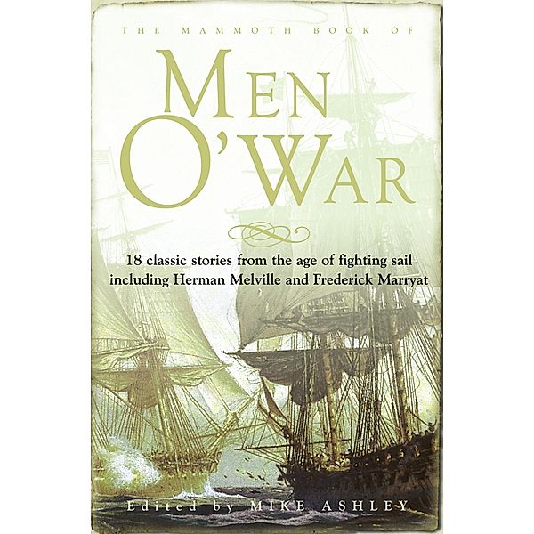 The Mammoth Book of Men O' War / Mammoth Books Bd.478, Jon E. Lewis, Mike Ashley