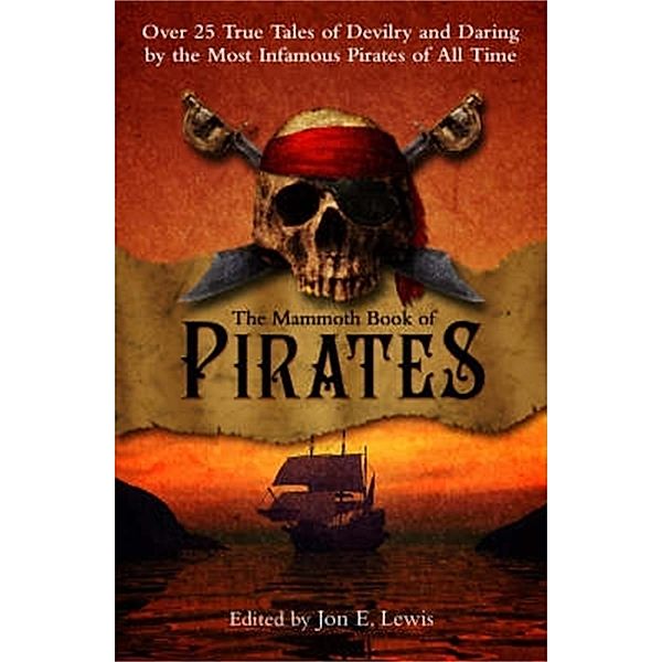 The Mammoth Book of Pirates / Mammoth Books Bd.384, Jon E. Lewis