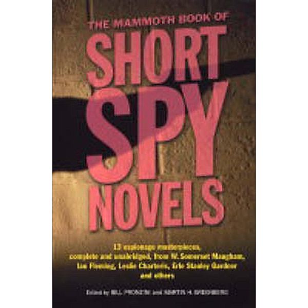 The Mammoth Book of Short Spy Novels / Mammoth Books Bd.414, Bill Pronzini, Martin Greenberg